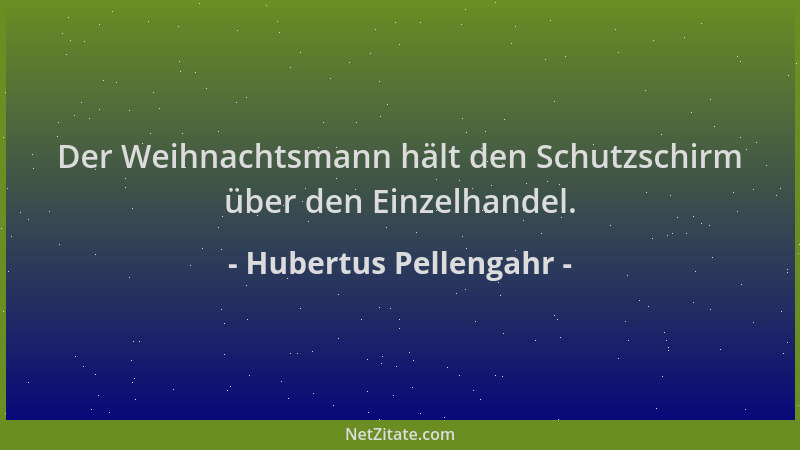 Hubertus Pellengahr - Der Weihnachtsmann hält den Schutzschirm über den Einzelhandel....