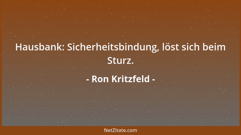 Ron Kritzfeld - Hausbank: Sicherheitsbindung, löst sich beim Sturz....