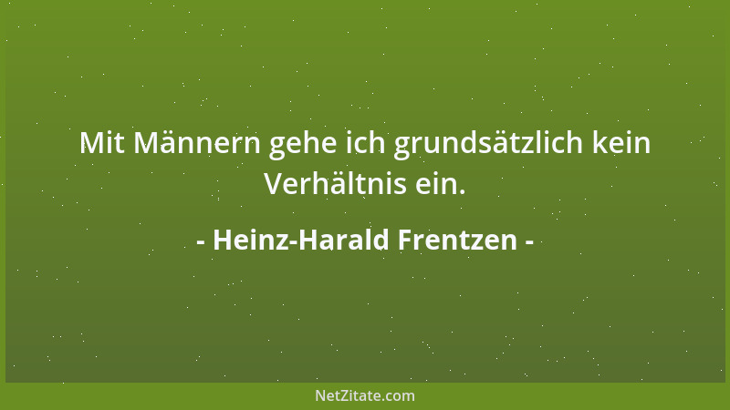 Heinz-Harald Frentzen - Mit Männern gehe ich grundsätzlich kein Verhältnis ein....