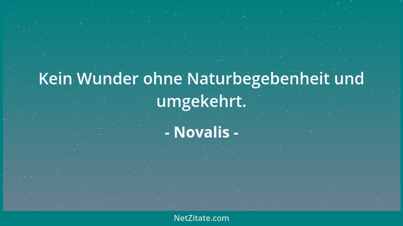Novalis - Praktische Vernunft ist reine Einbildungskraft....