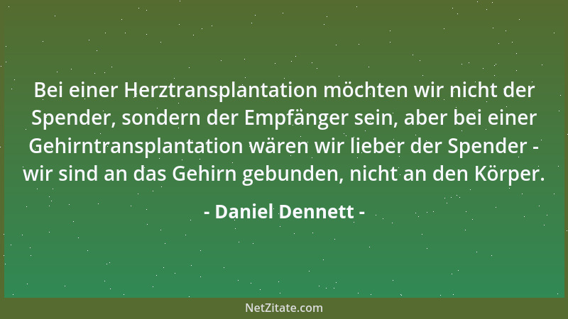 Daniel Dennett - Wir haben es mit einer Allianz aus evangelischen Fundamentalisten und rechten Politikern zu tun. Sie wolle...