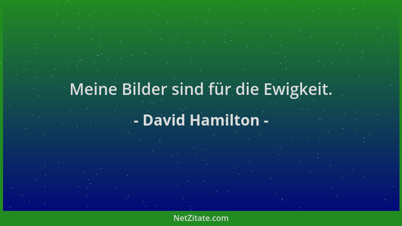 David Hamilton - Meine Bilder sind für die Ewigkeit....