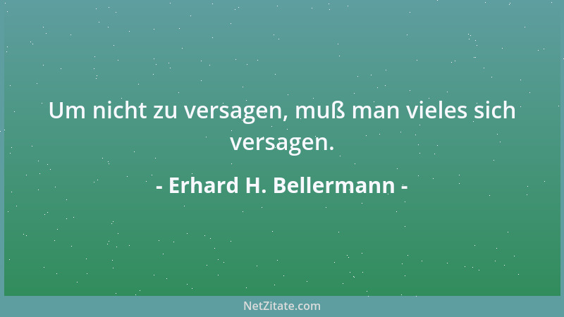 Erhard H. Bellermann - Lieber Mülleimer als Alzheimer...