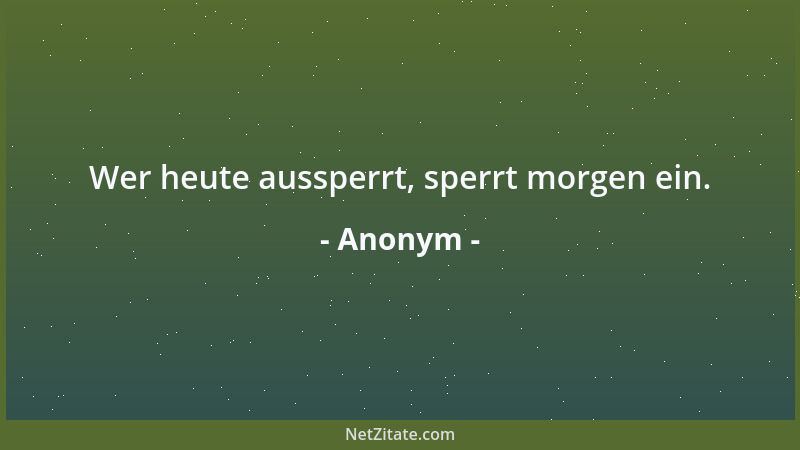 Anonym - Viele verwechseln schlechten Ruf mit Berühmtheit und fallen lieber durch Untugenden auf als gar nicht....