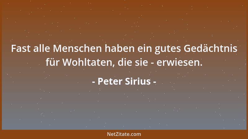 Peter Sirius - Der Pöbel in Glacéhandschuhen ist der rohste....