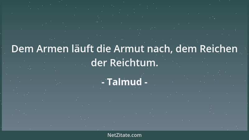 Talmud - Nicht ohne Grund gesellt sich der Star zum Raben: Er ist von seiner Art....