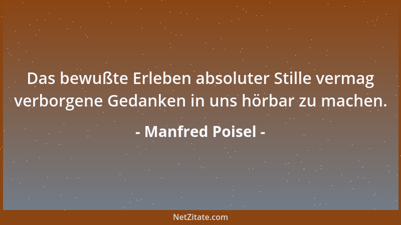 Manfred Poisel - Sich in Tagträumen wollüstig zu fremden Körpern in kuschelige Betten legen, ist die Lila Pause verehelicht...