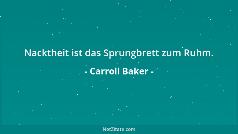 Carroll Baker - Nacktheit ist das Sprungbrett zum Ruhm....