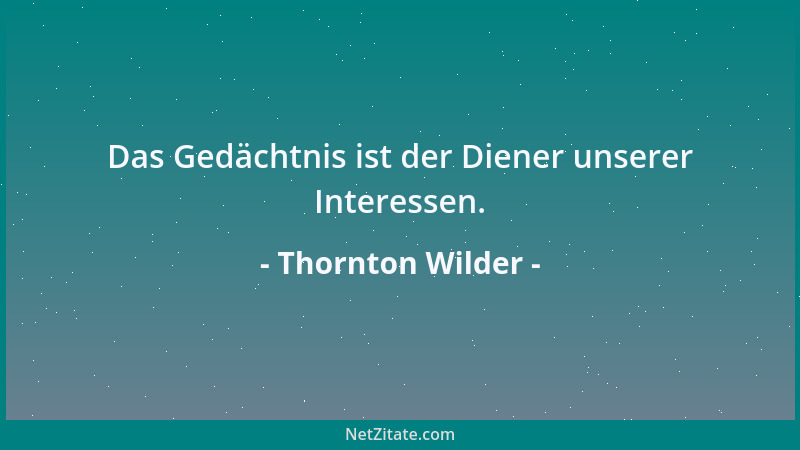 Thornton Wilder - Wir sind noch einmal davongekommen...