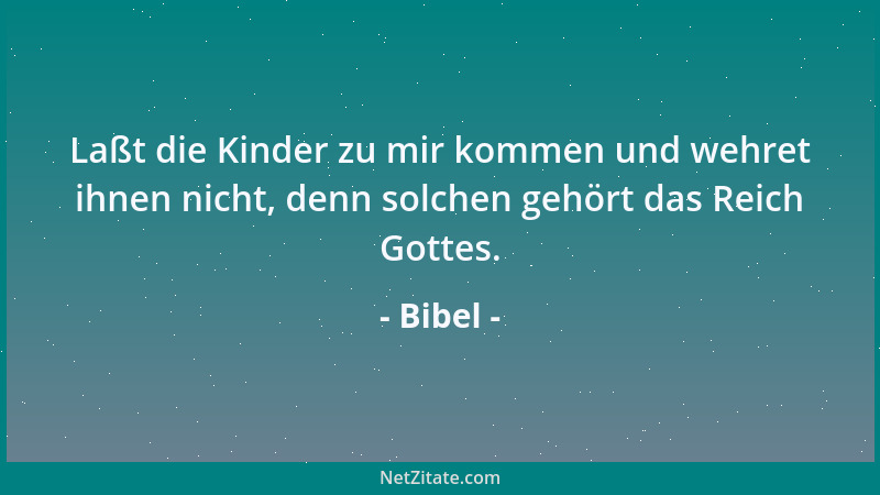 Bibel - Er wurde mißhandelt, aber er tat seinen Mund nicht auf. wie ein Lamm, das man zum Schlachten führt....