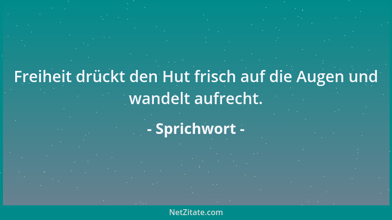 Sprichwort - Der Vater ernährt eher zehn Kinder als zehn Kinder den Vater....