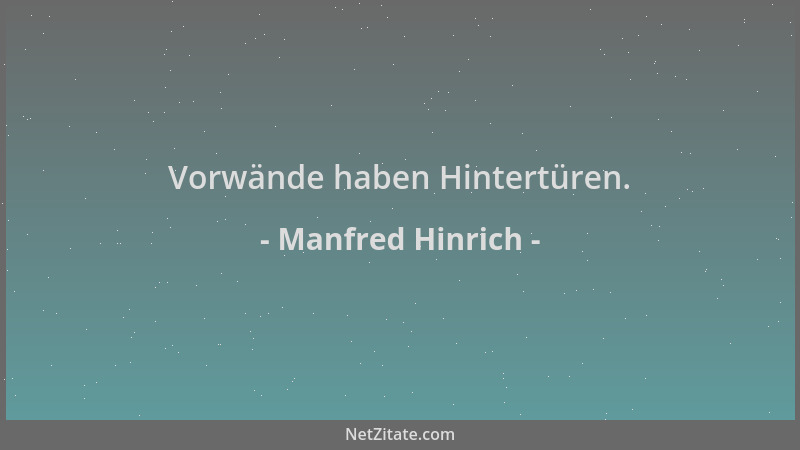 Manfred Hinrich - Vorwände haben Hintertüren....