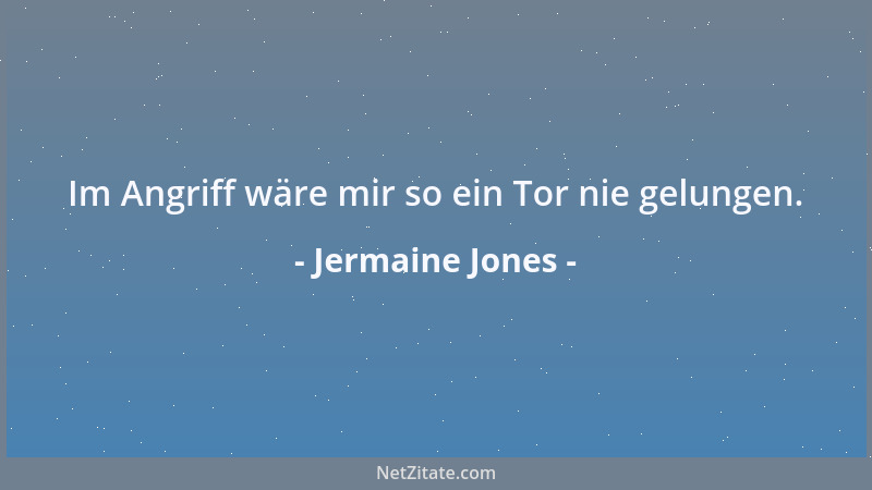 Jermaine Jones - Im Angriff wäre mir so ein Tor nie gelungen....