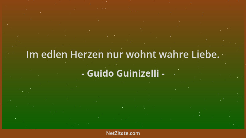 Guido Guinizelli - Im edlen Herzen nur wohnt wahre Liebe....
