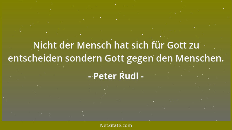 Peter Rudl - Gewissen ist eine Frage der Konditionierung....