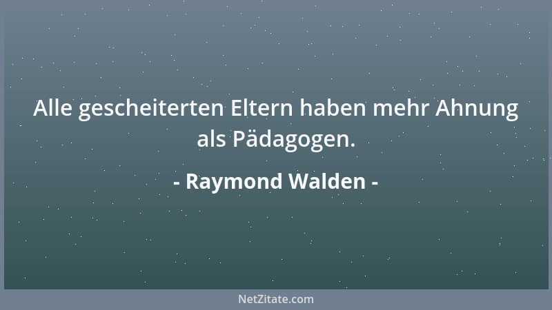 Raymond Walden - Der alte Gruppenzwang gibt sich einen blendenden Titel: Kompetenzteam....