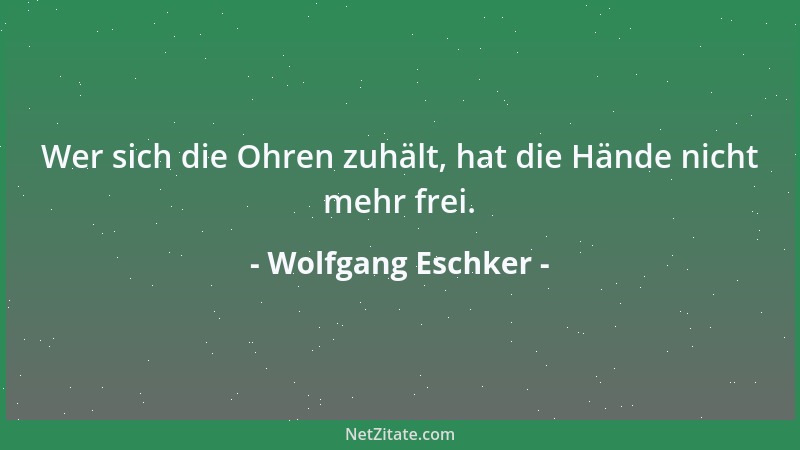 Wolfgang Eschker - Praktisch gesehen können wir uns viele Theorien schenken....