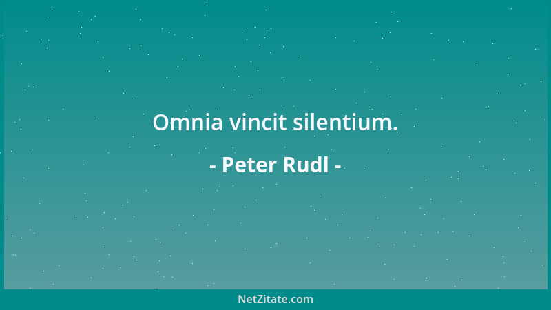 Peter Rudl - Demenz oder Delirium? Welcher Angeschlagenheit auch immer sich das Leben verdankt, sein Schöpfer hat es ihm he...