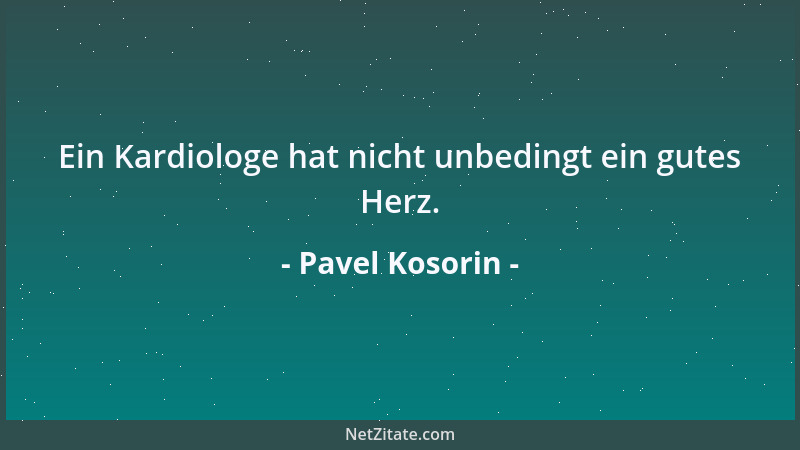 Pavel Kosorin - Ein Missetäter wird nie eine Auszeichnung zurückweisen....