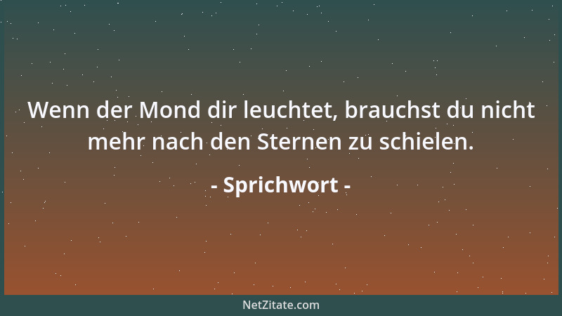 Sprichwort - Die Seele eines Verliebten ist nie zu Hause....