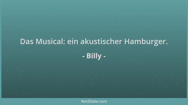 Billy - Das Musical: ein akustischer Hamburger....