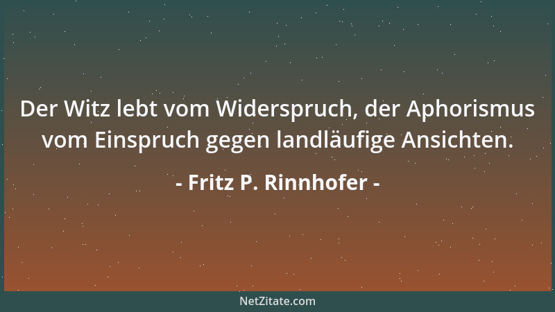 Fritz P. Rinnhofer - Das Vergessen ist ein Weg ohne Umkehr....