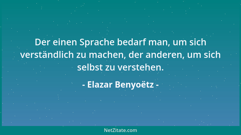 Elazar Benyoëtz - Die Zuhörer werden gebeten, in Beziehung zu treten....