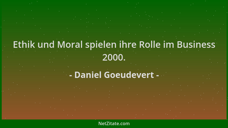 Daniel Goeudevert - Ethik und Moral spielen ihre Rolle im Business 2000....