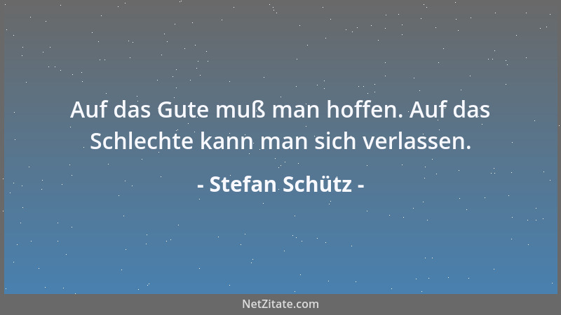 Stefan Schütz - Die stillen Helden kann man nicht zum Schweigen bringen....