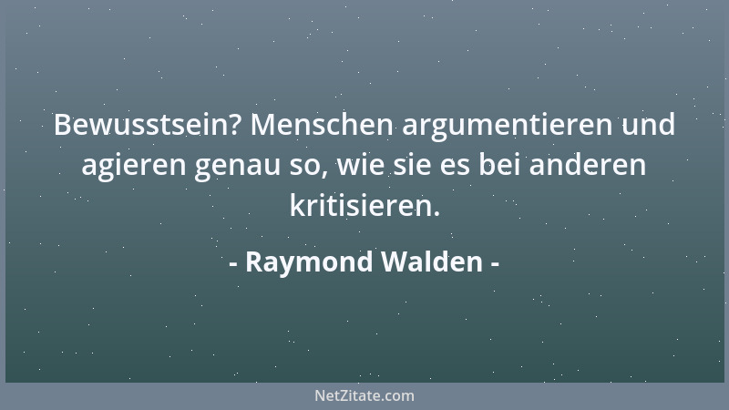 Raymond Walden - Liebe bezieht sich vollkommen auf subjektive Individualität, sie sucht aus, zeichnet aus und muss sich dan...