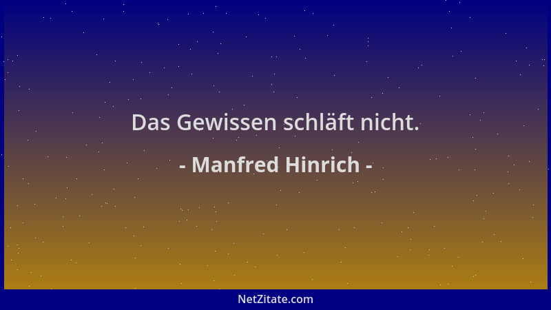 Manfred Hinrich - Das Gewissen schläft nicht....
