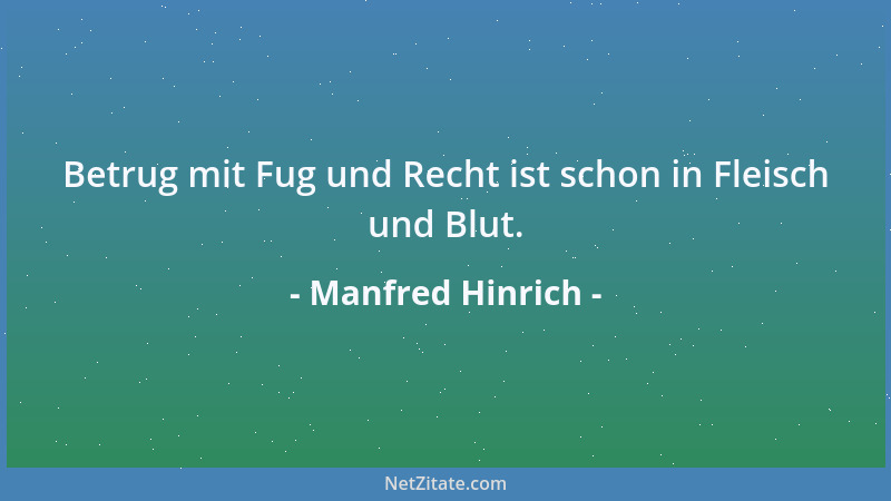 Manfred Hinrich - Eindrücke, wie Unterschriften gesammelt, gehen nicht durch die Haut....