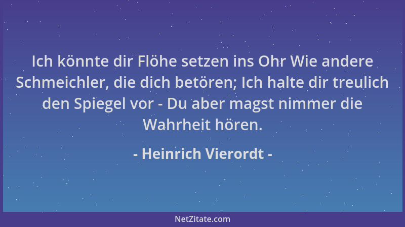 Heinrich Vierordt - Ich könnte dir Flöhe setzen ins Ohr Wie andere Schmeichler, die dich betören; Ich halte dir treulich de...