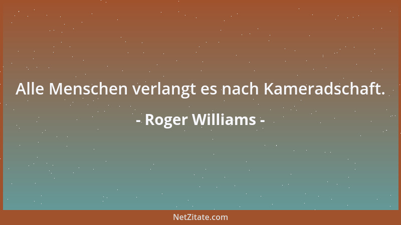 Roger Williams - Alle Menschen verlangt es nach Kameradschaft....