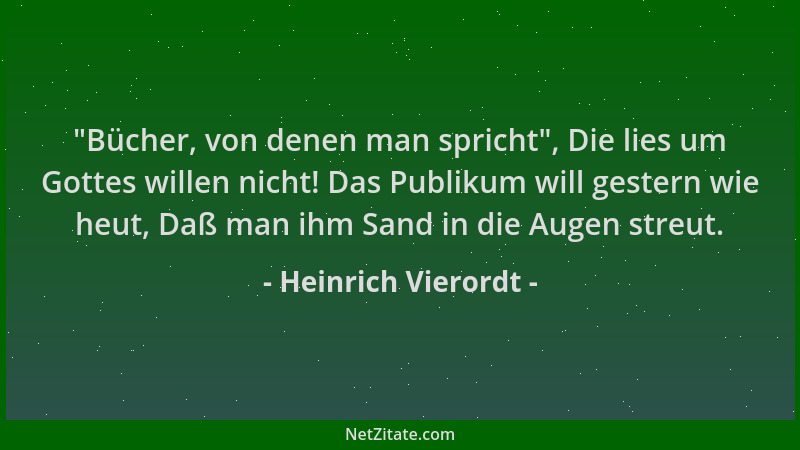 Heinrich Vierordt -  "Bücher, von denen man spricht ", Die lies um Gottes willen nicht! Das Publikum will gestern wie heut, D...