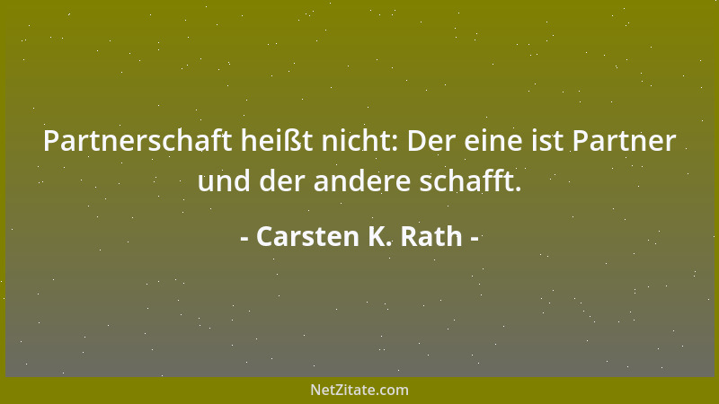 Carsten K. Rath - We cannot always compete with the giants when it comes to budgets - in advertising, - in distribution, -...
