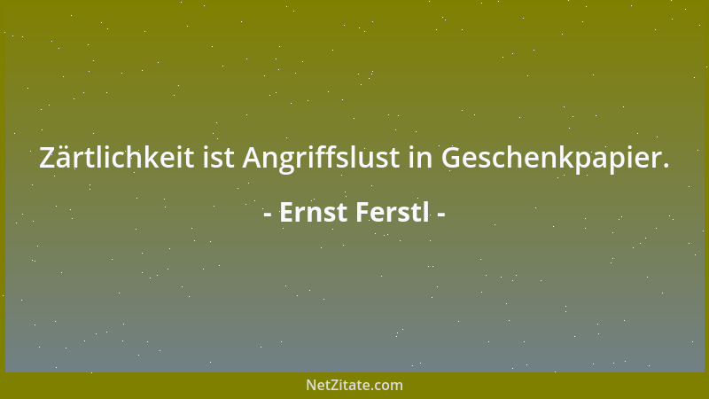 Ernst Ferstl - Ein höheres Denkniveau verschafft einen besseren Weitblick....