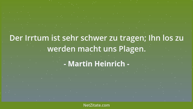 Martin Heinrich - Du erntest aus der bösen That Den Fluch für deine künft 'ge Saat....
