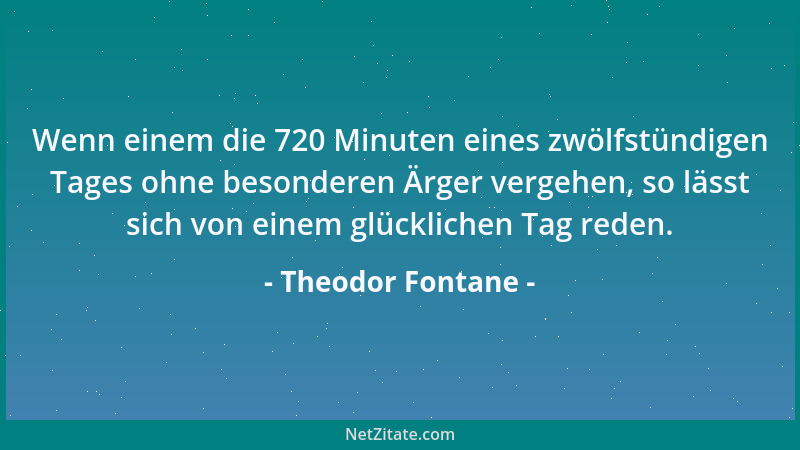 Theodor Fontane - Was gebeichtet wird, das kann verziehen werden, aber die verborgene Schuld, vor niemand eingestanden, das...