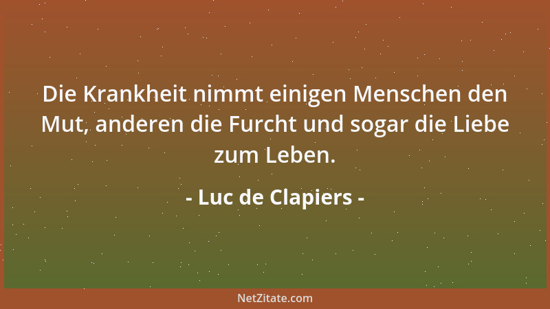 Luc de Clapiers - Wer es versteht, an sich Zweideutiges so auszudrücken, dass es nur eindeutig ausgelegt werden kann, ist e...