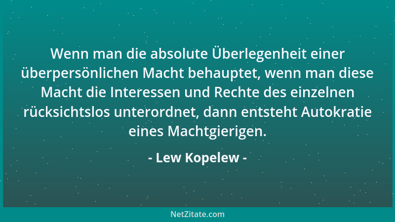 Lew Kopelew - Wenn auch schlechter - Hauptsache anders!...
