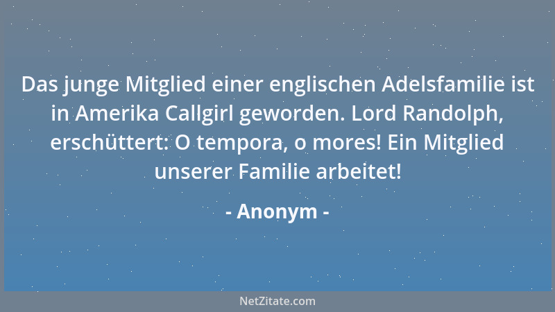 Anonym - Das junge Mitglied einer englischen Adelsfamilie ist in Amerika Callgirl geworden. Lord Randolph, erschüttert: O t...