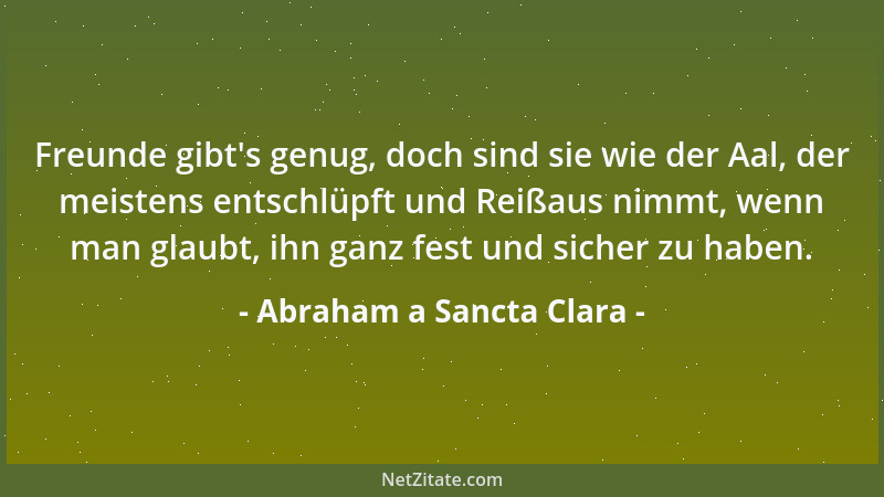 Abraham a Sancta Clara - Ein schwerer Beutel macht leicht eitel....