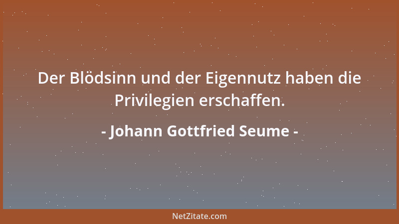 Johann Gottfried Seume - Allemannen hießen wir, jetzt heißen wir füglich Alleweiber....