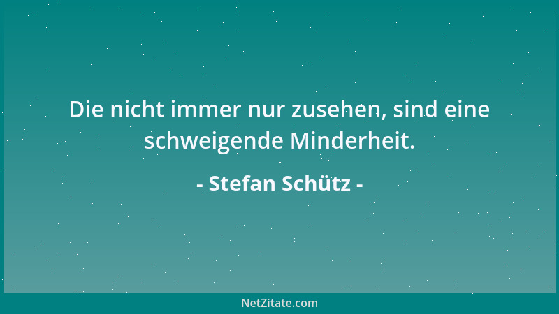Stefan Schütz - Das Schicksal kann sich uns nicht aussuchen....