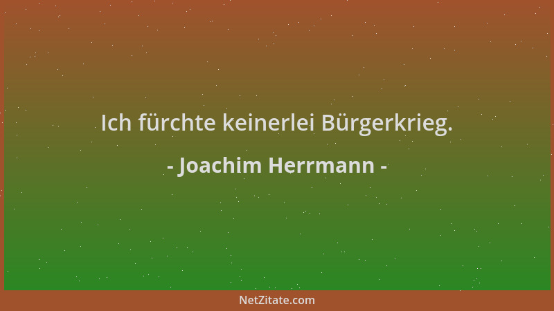 Joachim Herrmann - Ich fürchte keinerlei Bürgerkrieg....