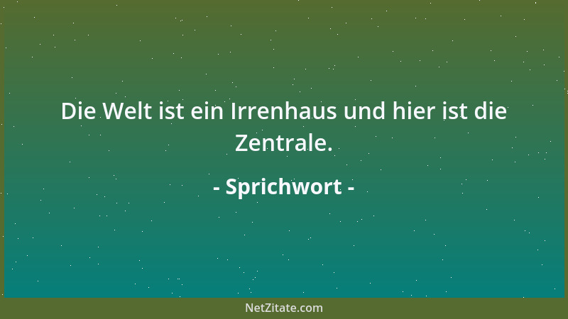 Sprichwort - Alter schadet der Torheit nicht, Jugend schadet der Weisheit nicht....