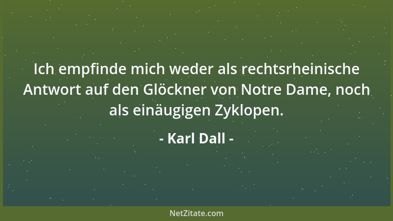 Karl Dall - Man wird alt, wenn die Leute anfangen zu sagen, dass man jung aussieht....