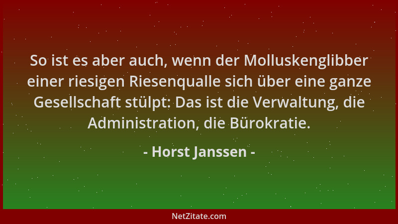 Horst Janssen - So ist es aber auch, wenn der Molluskenglibber einer riesigen Riesenqualle sich über eine ganze Gesellschaf...