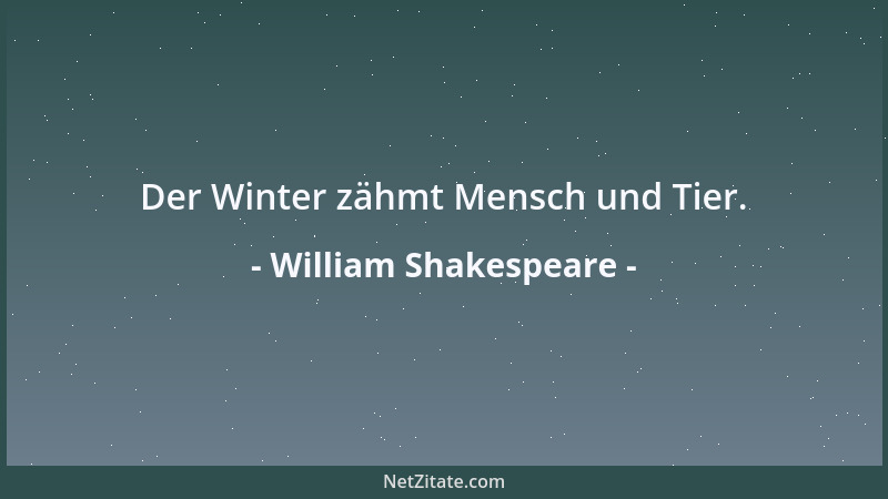 William Shakespeare - Einige werden hoch geboren - Einige erwerben Hoheit - ... und einigen wird sie zugeworfen....